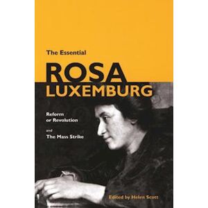 Essential Foods The Essential Rosa Luxemburg