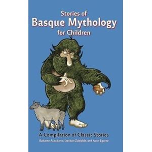 Asun Egurza Stories Of Basque Mythology For Children