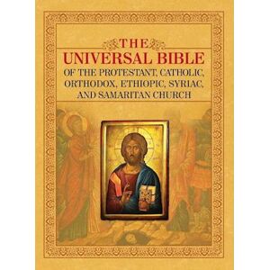 Joseph Lumpkin The Universal Bible Of The Protestant, Catholic, Orthodox, Ethiopic, Syriac, And Samaritan Church