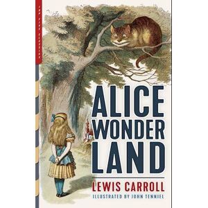 Lewis Carroll Alice In Wonderland (Illustrated)
