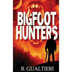 Rick Gualtieri Bigfoot Hunters