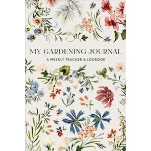 Sarah Simon My Gardening Journal