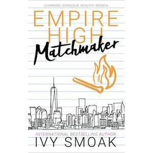 Ivy Smoak Empire High Matchmaker