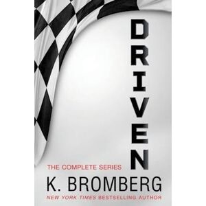 K. Bromberg The Complete Driven Series