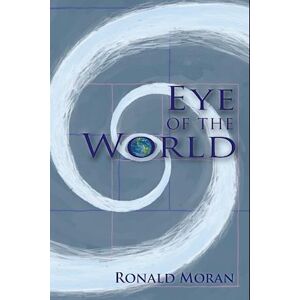 Ronald Moran Eye Of The World
