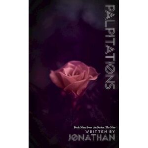 Jonathan Palpitations (The Nine Series, Book 9)