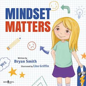 Bryan Smith Mindset Matters