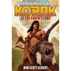 Scott Korak At The Earth'S Core (Edgar Rice Burroughs Universe - The Dead Moon Super-Arc Book One)