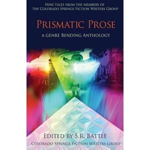 Prismatic Prose