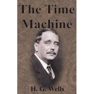 H. G. Wells The Time Machine