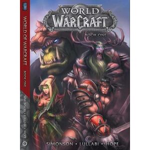 Walter Simonson World Of Warcraft: Book One