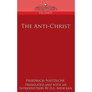 Friedrich Wilhelm Nietzsche Anti-Christ