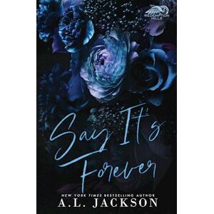 A. L. Jackson Say It'S Forever (Limited Edition)
