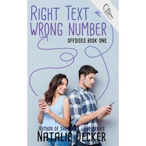 Natalie Decker Right Text Wrong Number