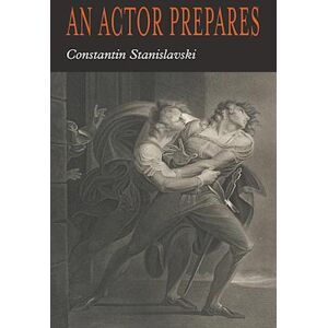 Konstantin Stanislavski An Actor Prepares