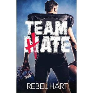 Rebel Hart Team Hate