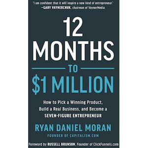 Ryan Daniel Moran 12 Months To $1 Million