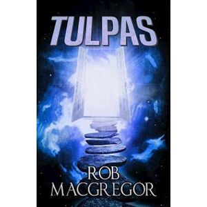 Rob MacGregor Tulpas