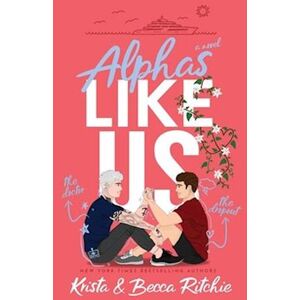 Becca Ritchie Alphas Like Us (Special Edition)