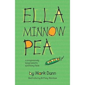 Mark Dunn Ella Minnow Pea