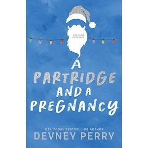Devney Perry A Partridge And A Pregnancy