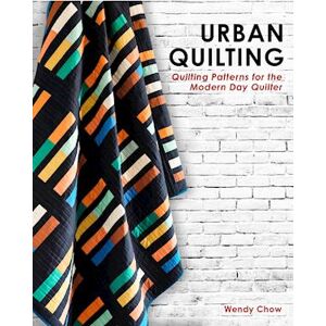 Wendy Chow Urban Quilting