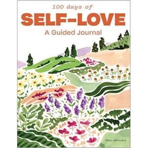 Mary Jelkovsky 100 Days Of Self-Love