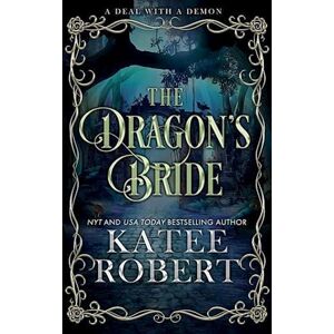 Katee Robert The Dragon'S Bride: Special Edition