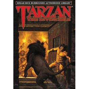 Edgar Burroughs Rice Tarzan The Invincible: Edgar Rice Burroughs Authorized Library