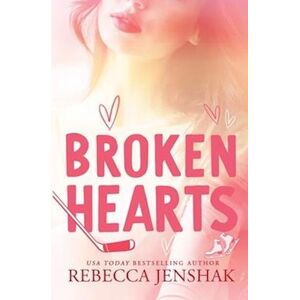 Rebecca Jenshak Broken Hearts