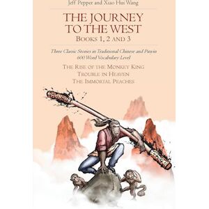 Jeff Pepper The Journey To The West, Books 1, 2 And 3