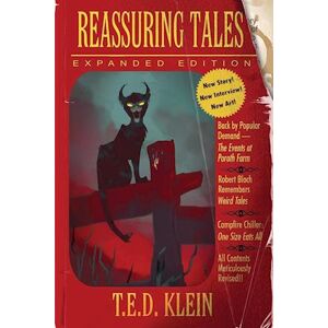 T. E. D. Klein Reassuring Tales (Expanded Edition)