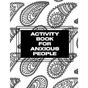 Trent Placate Activity Book For Anxious People