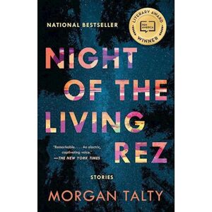 Morgan Talty Night Of The Living Rez