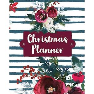 Teresa Rother Christmas Planner: Holiday Organizer For Shopping, Budget, Meal Planning, Christmas Cards, Baking, And Family Traditions