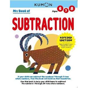 Kumon Publishing My Book Of Subtraction