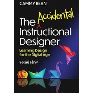 Cammy Bean The Accidental Instructional Designer, 2nd Edition