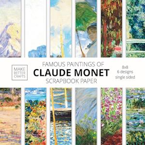 Make Better Crafts Famous Paintings Of Claude Monet Scrapbook Paper