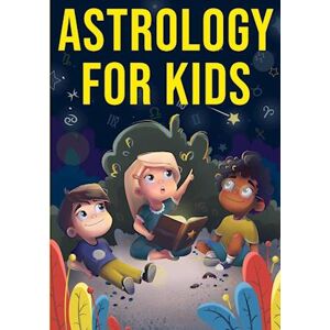 Discover Press Astrology For Kids