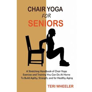 Teri Wheeler Chair Yoga For Seniors