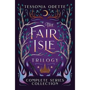Tessonja Odette The Fair Isle Trilogy