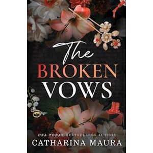 Catharina Maura The Broken Vows: Dion And Faye'S Story