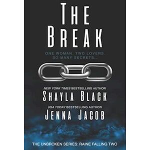 Shayla Black The Break