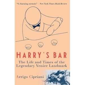 Arrigo Cipriani Harry'S Bar