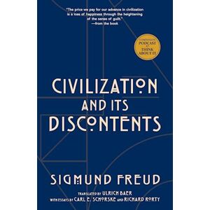 Sigmund Freud Civilization And Its Discontents (Warbler Classics Annotated Edition)