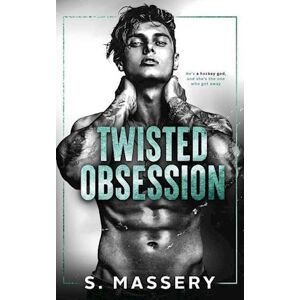 S. Massery Twisted Obsession