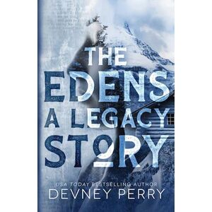 Devney Perry The Edens - A Legacy Story