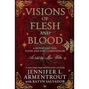 Jennifer L. Armentrout Visions Of Flesh And Blood