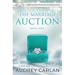 Audrey Carlan The Marriage Auction