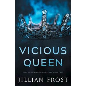 Jillian Frost Vicious Queen